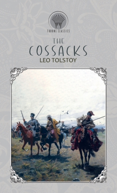 The Cossacks, Hardback Book