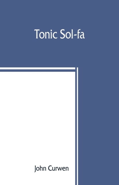 Tonic sol-fa, Paperback / softback Book