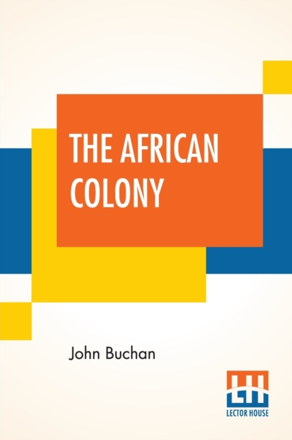 The African Colony : Studies In The Reconstruction, Paperback / softback Book