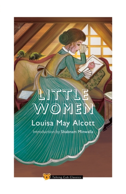 Little Women (Introduction by Shabnam Minwalla), Paperback / softback Book