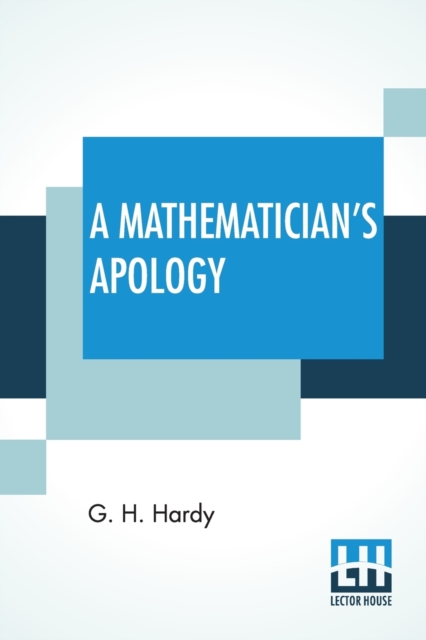 A Mathematician's Apology, Paperback / softback Book