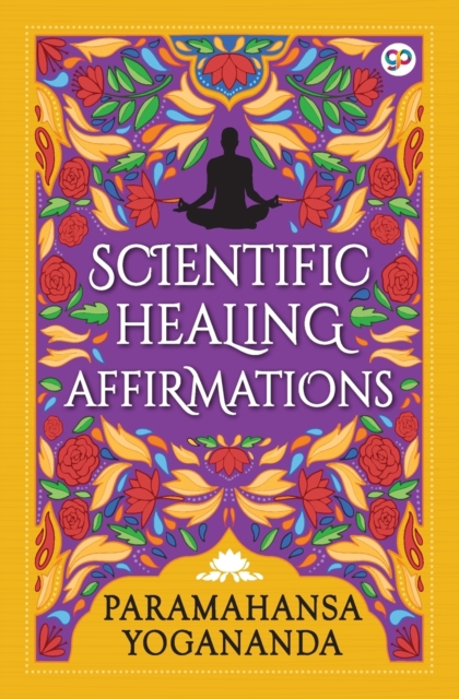 Scientific Healing Affirmations, Paperback / softback Book