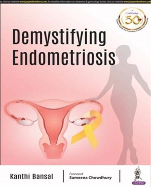 Demystifying Endometriosis, Paperback / softback Book