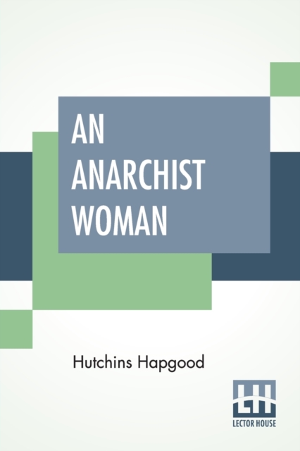 An Anarchist Woman, Paperback / softback Book