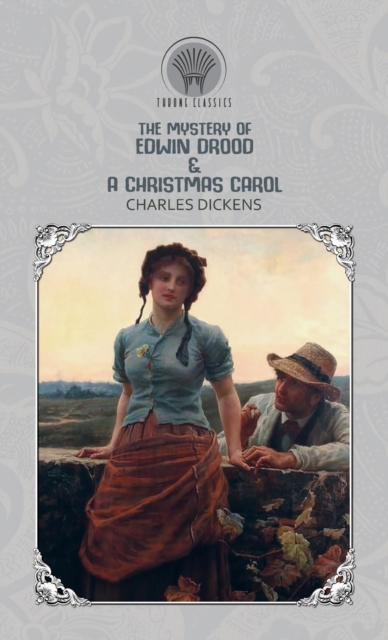 The Mystery of Edwin Drood & A Christmas Carol, Hardback Book