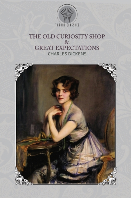 The Old Curiosity Shop & Great Expectations, Paperback / softback Book