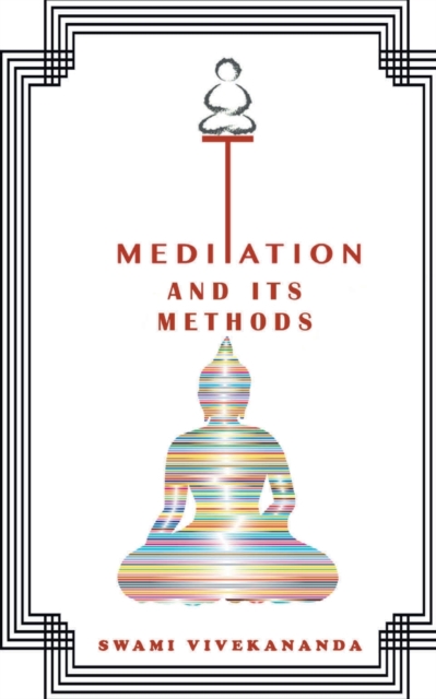 Meditations and Its Methods, Paperback / softback Book
