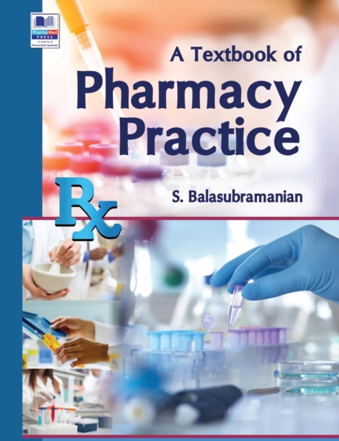 A Textbook of Pharmacy Practice, Hardback Book