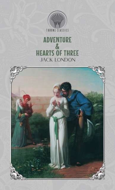 Adventure & Hearts of Three, Hardback Book