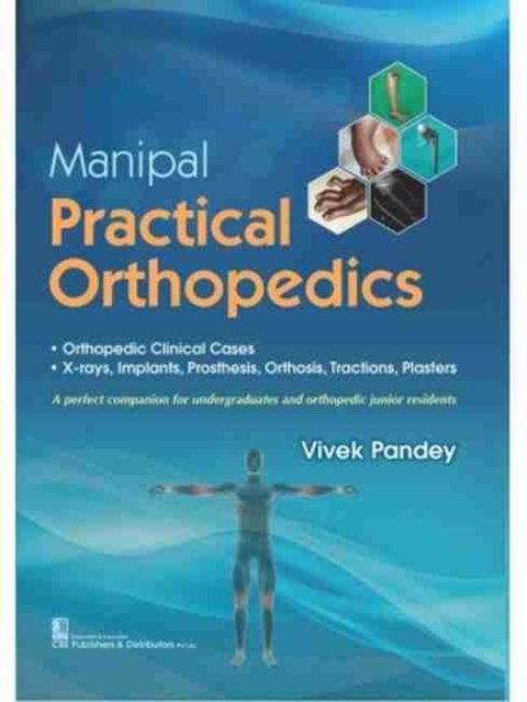 Manipal Practical Orthopedics, Paperback / softback Book