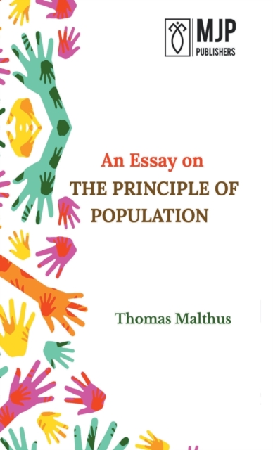 An Essay on the Principle of Population, Hardback Book