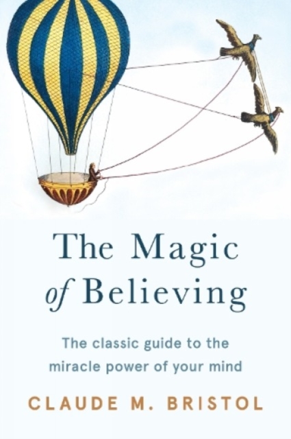 The Magic of Believing, Paperback / softback Book