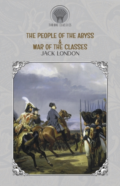The People of the Abyss & War of the Classes, Paperback / softback Book