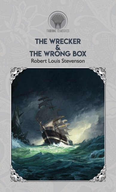 The Wrecker & The Wrong Box, Hardback Book