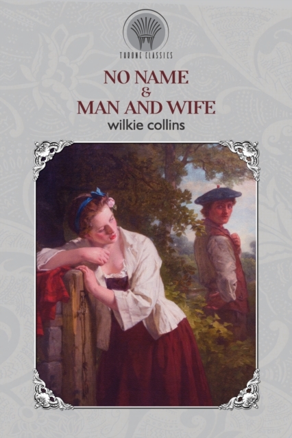 No Name & Man and Wife, Paperback / softback Book