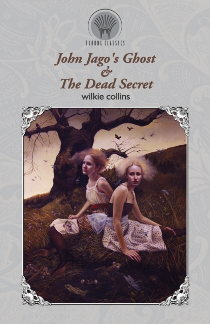 John Jago's Ghost & The Dead Secret, Paperback / softback Book