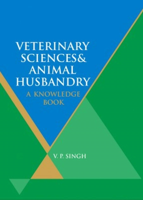 Veterinary Sciences and Animal Husbandry: A Knowledge Book, Hardback Book