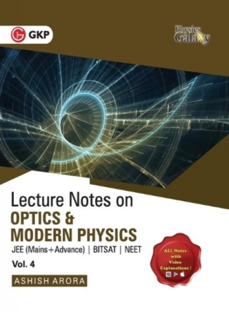 Physics Galaxy Lecture Notes on Optics & Modern Physics (Jee Mains & Advance, Bitsat, Neet), Paperback / softback Book