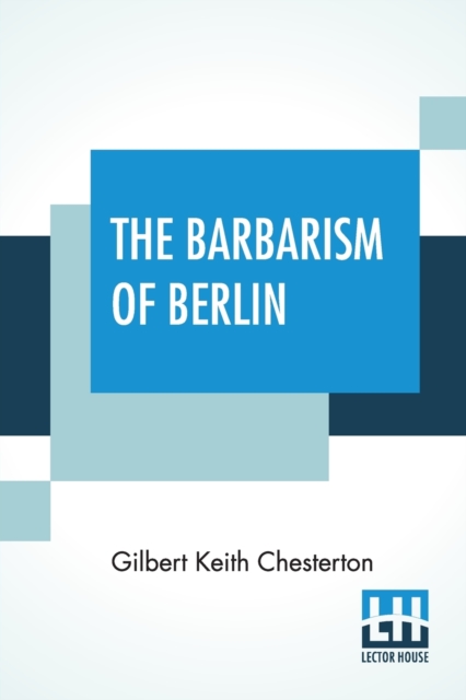The Barbarism Of Berlin, Paperback / softback Book