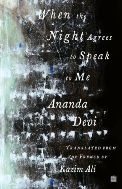 When The Night Agrees To Speak To Me, Paperback / softback Book