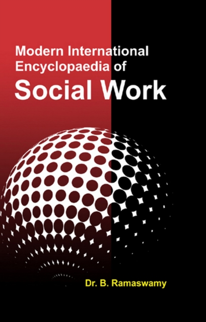 Modern International Encyclopaedia Of Social Work (Methods Of Social Work And Participation), PDF eBook
