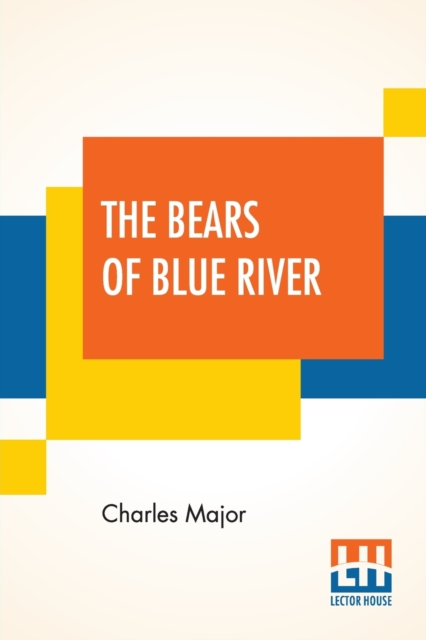 The Bears Of Blue River, Paperback / softback Book