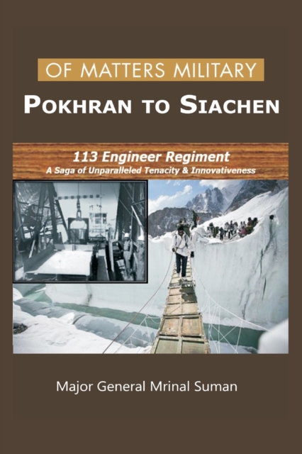 Of Matters Military - Pokhran to Siachen, Paperback / softback Book