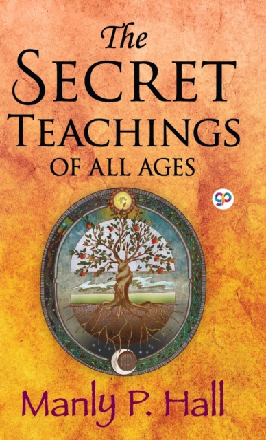 The Secret Teachings of All Ages, Hardback Book