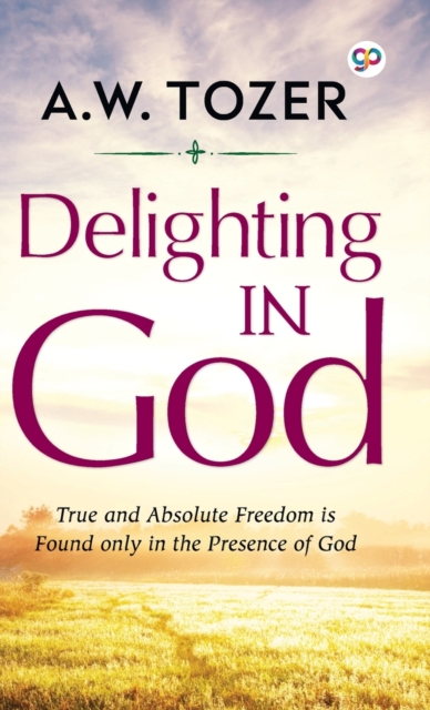 Delighting in God, Hardback Book