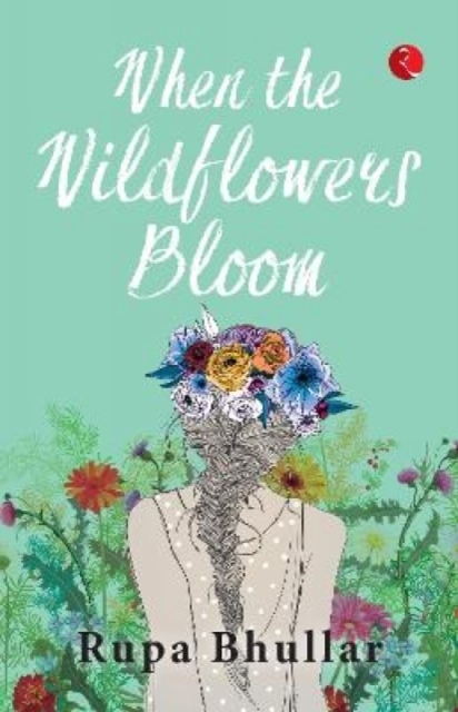 WHEN THE WILDFLOWERS BLOOM, Paperback / softback Book