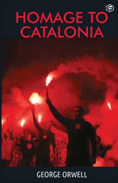 Homage To Catalonia, Paperback / softback Book