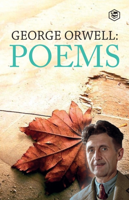 George Orwell : Poems, Paperback / softback Book