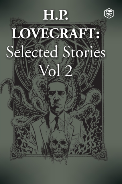 H. P. Lovecraft Selected Stories Vol 2, Paperback / softback Book