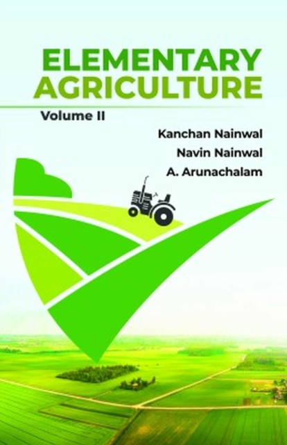 Elementary Agriculture: Vol.II, Hardback Book