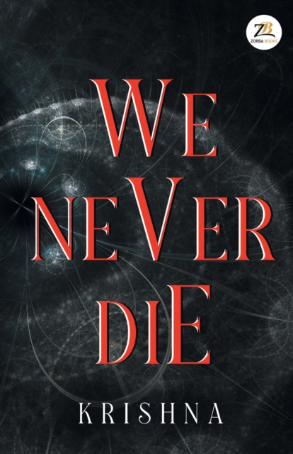 We Never Die, Paperback / softback Book