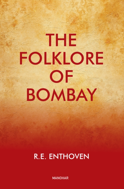 The Folklore of Bombay, Hardback Book