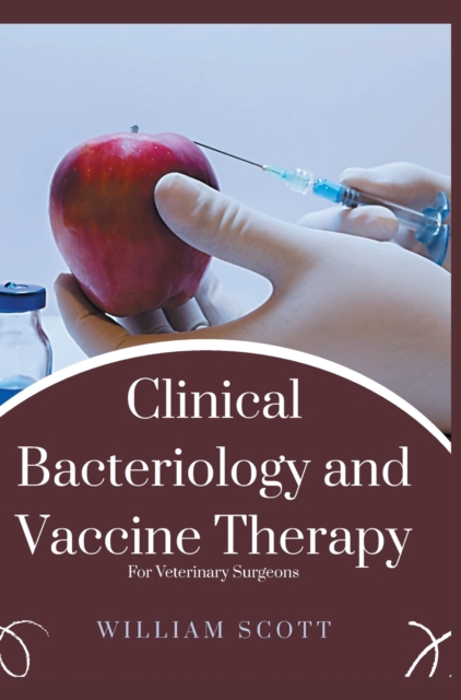 Clinical Bacteriology and Vaccine Therapy, Hardback Book
