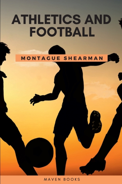 Athletics and Football, Paperback / softback Book