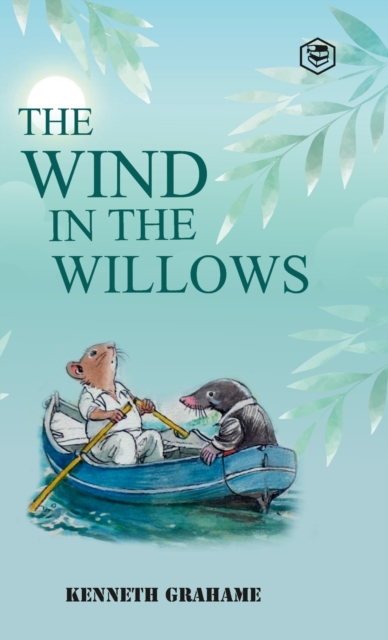 The Wind in the willows, Hardback Book