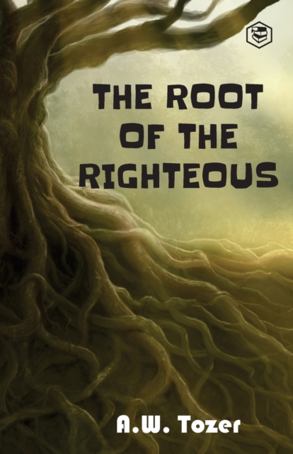 The Root of the Righteous, Paperback / softback Book