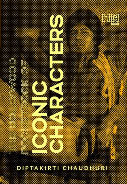 The Bollywood Pocketbook of Iconic Characters, EPUB eBook