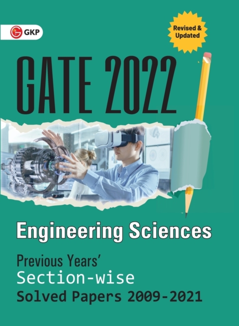 GATE 2022 - Engineering Sciences - Previous Years' Solved Papers 2009-2021 (Section-Wise), Paperback / softback Book
