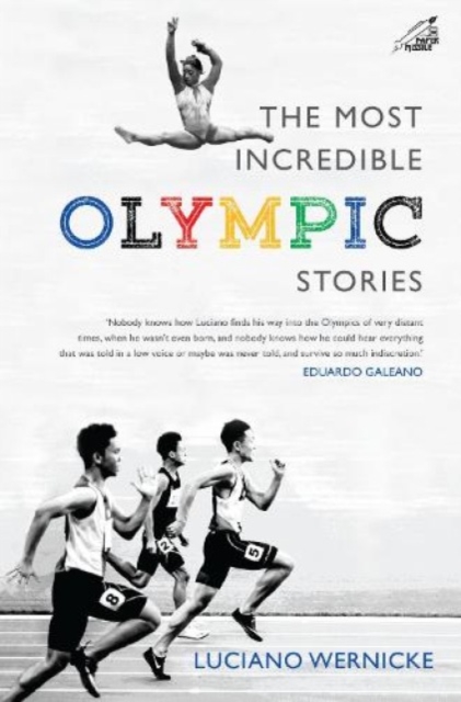 The Most Incredible Olympic Stories, Hardback Book