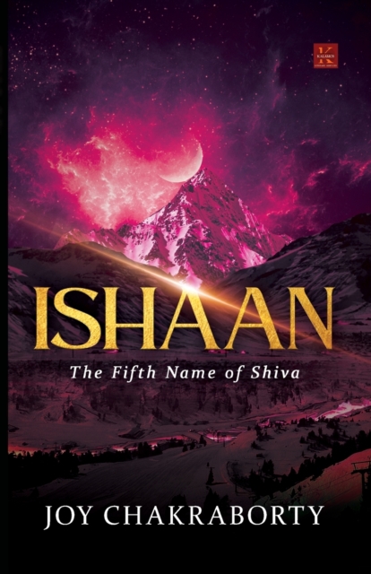 Ishaan : The Fift Name of Shiva, Paperback / softback Book