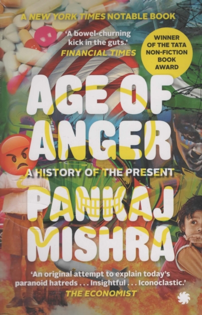 Age of Anger : A History of the Present, Paperback / softback Book