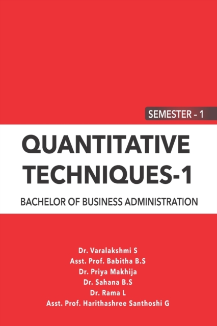 Quantitative Techniques - 1 : 1 Semester - Bba, Paperback / softback Book