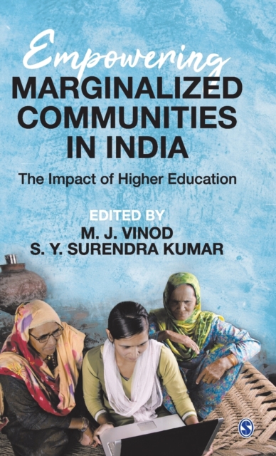 Empowering Marginalized Communities in India : The Impact of Higher Education, Hardback Book