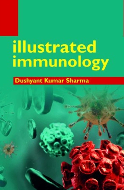 Illustrated Immunology, Hardback Book