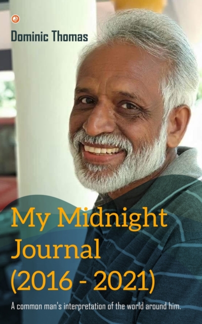 My Midnight Journal (2016 - 2021), Paperback / softback Book