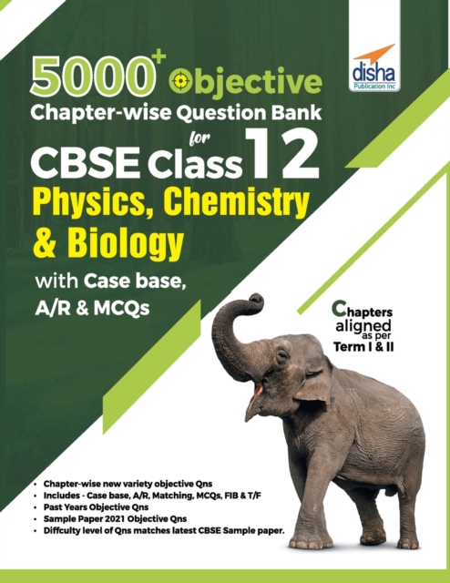 5000+ Objective Chapter-wise Question Bank for CBSE Class 12 Physics, Chemistry & Biology with Class 12, Paperback / softback Book